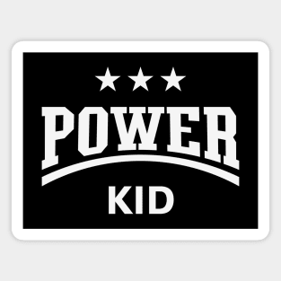 Power Kid (Child / Kiddie / Son / Daughter / White) Magnet